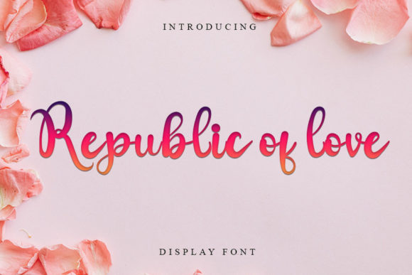 Republic of Love Font: A Chic Script for Modern Design